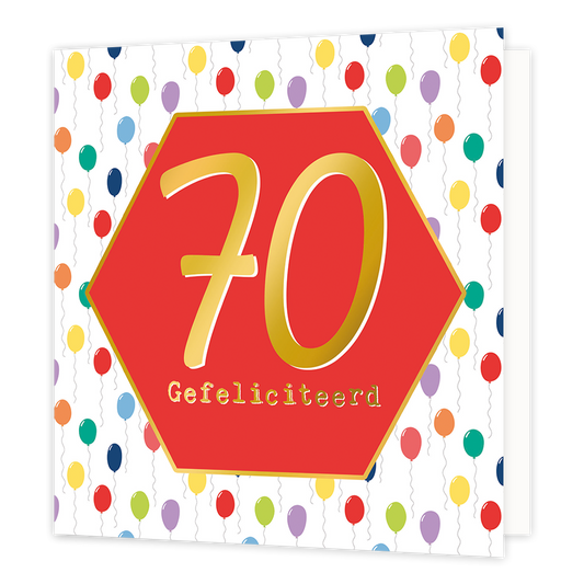 70 gefeliciteerd - Formaat: Normaal - Vorm: Vierkant - Verjaardagskaart - Op deze wenskaart staan ballonnen in diverse kleuren met in het midden een rode zeshoek met gouden omlijning en de tekst: "70 gefeliciteerd". - Snelwenskaart