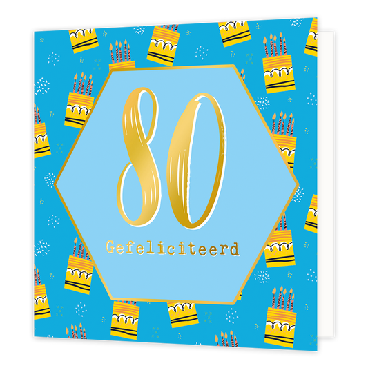 80 gefeliciteerd - Formaat: Normaal - Vorm: Vierkant - Verjaardagskaart - Op deze wenskaart staan taarten met in het midden een blauwe zeshoek met gouden omlijning en de tekst: "80 gefeliciteerd". - Snelwenskaart