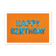 Happy birthday - Formaat: Klein - Vorm: Liggend - Verjaardagskaart - Op deze wenskaart staat de tekst "HAPPY BIRTHDAY" centraal tegen een helder oranje achtergrond. De letters zijn uitgevoerd als glanzende, blauwe folieballonnen, wat de kaart een feestelijk en modern 3D-effect geeft. De afbeelding is omlijst door een brede witte rand, wat zorgt voor een strak contrast met de felle kleuren. - Snelwenskaart