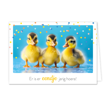 Er is er eendje jarig hoera