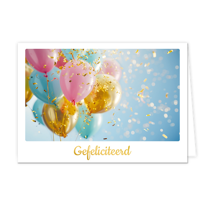 Gefeliciteerd - Formaat: Klein - Vorm: Liggend - Felicitatiekaart - Op deze wenskaart staan ballonnen en confetti in de kleuren roze, blauw en goud. Onder de illustratie staat de tekst: "Gefeliciteerd". - Snelwenskaart