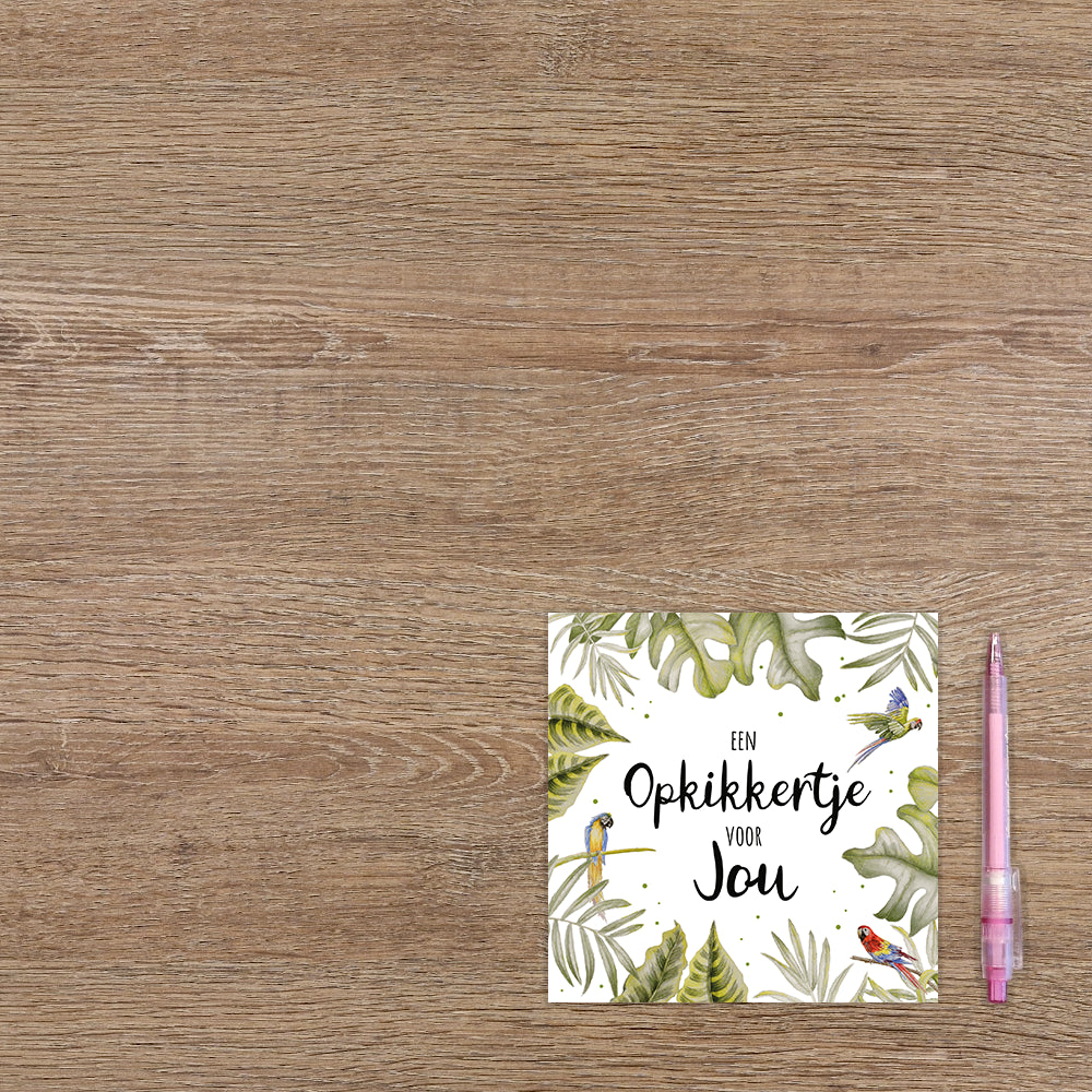 Een opkikkertje voor jou