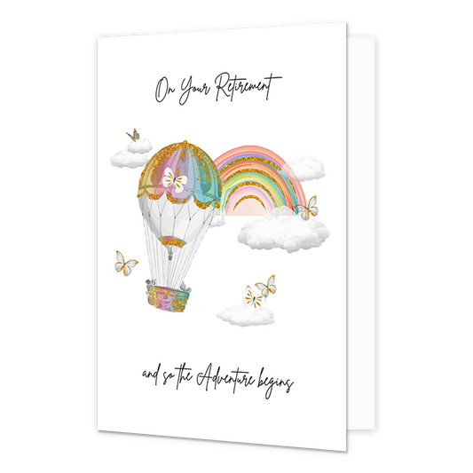 On your retirement - Formaat: Normaal - Vorm: Staand - Pensioenkaart - Op deze wenskaart staat een luchtballon die naar een regenboog vliegt met wolken en vlinders erom heen. In de illustratie staan de teksten: "On your retirement" en "and so the adventure begins". - Snelwenskaart