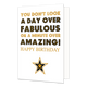 Happy birthday - Formaat: Standaard - Vorm: Staand - Verjaardagskaart - Op deze wenskaart staat de tekst "YOU DON'T LOOK A DAY OVER FABULOUS OR A MINUTE OVER AMAZING! HAPPY BIRTHDAY" centraal tegen een witte achtergrond. De woorden zijn uitgevoerd in een combinatie van goudkleurige letters met een glittereffect en zwarte blokletters die versierd zijn met kleine goudkleurige stippen. Onderaan de tekst is een grote vijfpuntige ster afgebeeld met een zwarte kern en meerdere goudkleurige randen. - Snelwenskaar