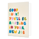 Good luck! You'll be amazing in your new job - Formaat: Standaard - Vorm: Staand - Succes kaart - Op deze wenskaart staat de tekst: "Good luck! You'll be amazing in your new job". - Snelwenskaart