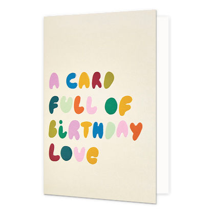 A card full of birthday love