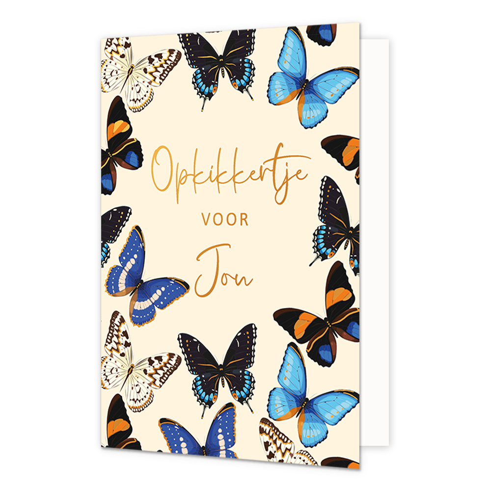 Opkikkertje voor jou - Formaat: Normaal - Vorm: Staand - Opkikker kaart - Op deze wenskaart staan vlinders in de kleuren goud, blauw, wit en zwart. In het midden staat de tekst "Opkikkertje voor jou" in het goud. - Snelwenskaart