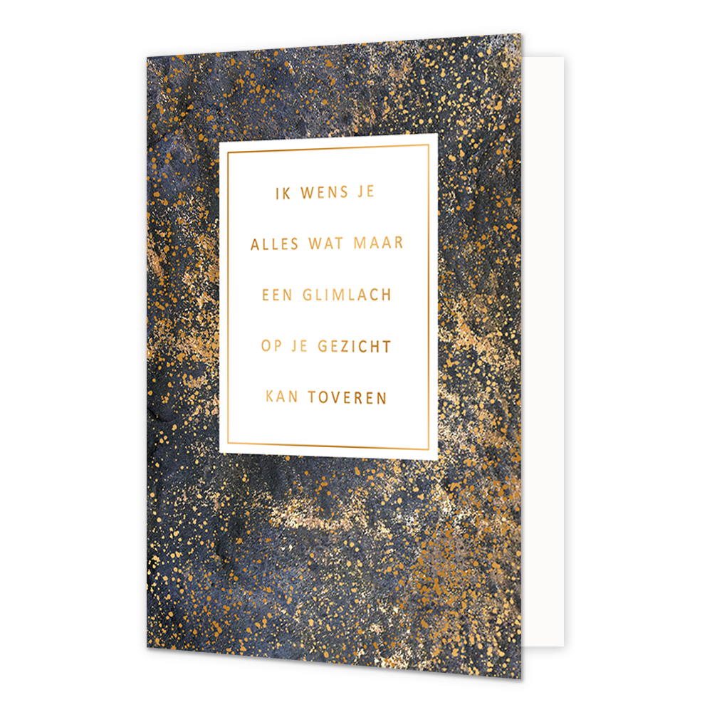 Ik wens je alles wat maar een glimlach op je gezicht kan toveren