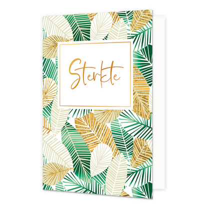 Sterkte - Formaat: Normaal - Vorm: Staand - Sterkte kaart - Op deze wenskaart zijn bladeren in de kleuren wit, goud en groen te zien. In het midden zit een wit blok met de gouden tekst: "Sterkte". - Snelwenskaart