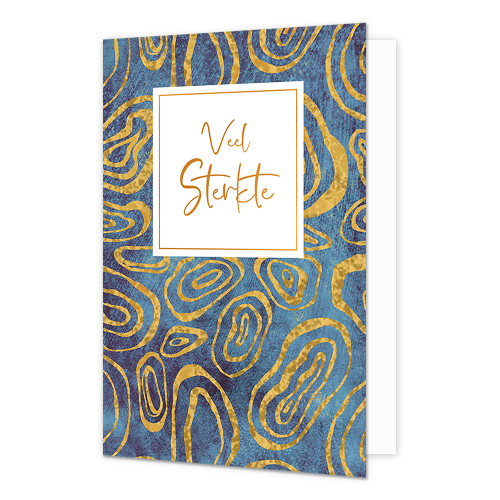 Veel sterkte - Formaat: Normaal - Vorm: Staand - Sterkte kaart - Op deze artistieke wenskaart zijn gouden cirkels te zien op een donkerblauwe achtergrond. In het midden zit een wit vlak met de gouden tekst: "Veel sterkte". - Snelwenskaart