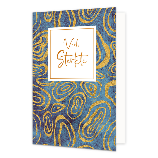 Veel sterkte - Formaat: Normaal - Vorm: Staand - Sterkte kaart - Op deze artistieke wenskaart zijn gouden cirkels te zien op een donkerblauwe achtergrond. In het midden zit een wit vlak met de gouden tekst: "Veel sterkte". - Snelwenskaart