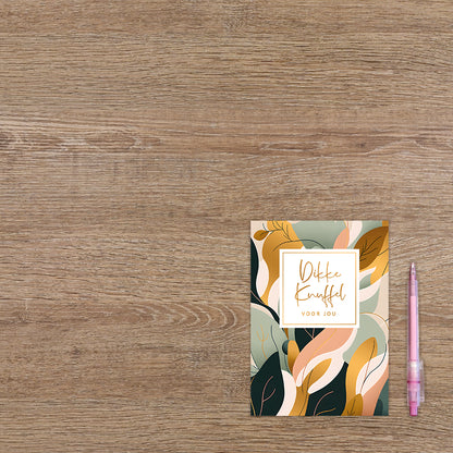 Dikke knuffel voor jou