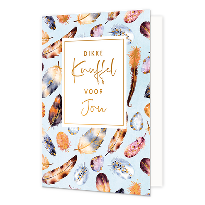 Dikke knuffel voor jou