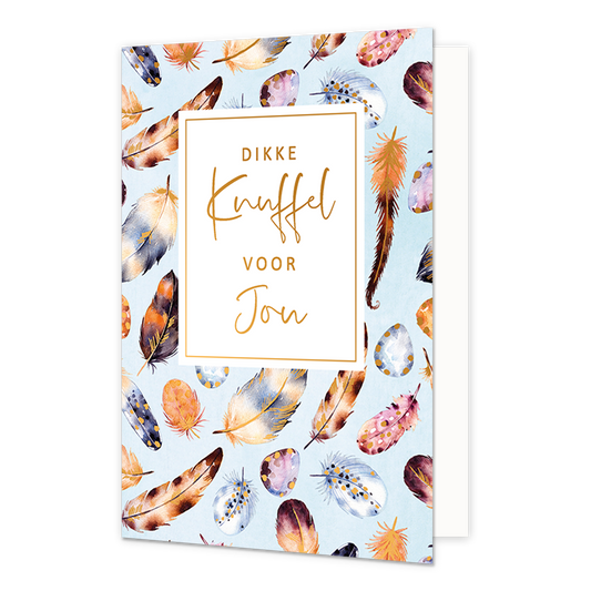 Dikke knuffel voor jou