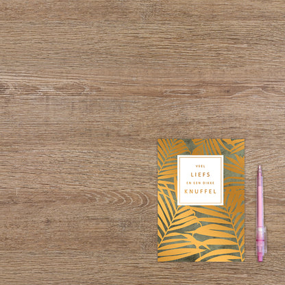 Veel liefs en een dikke knuffel