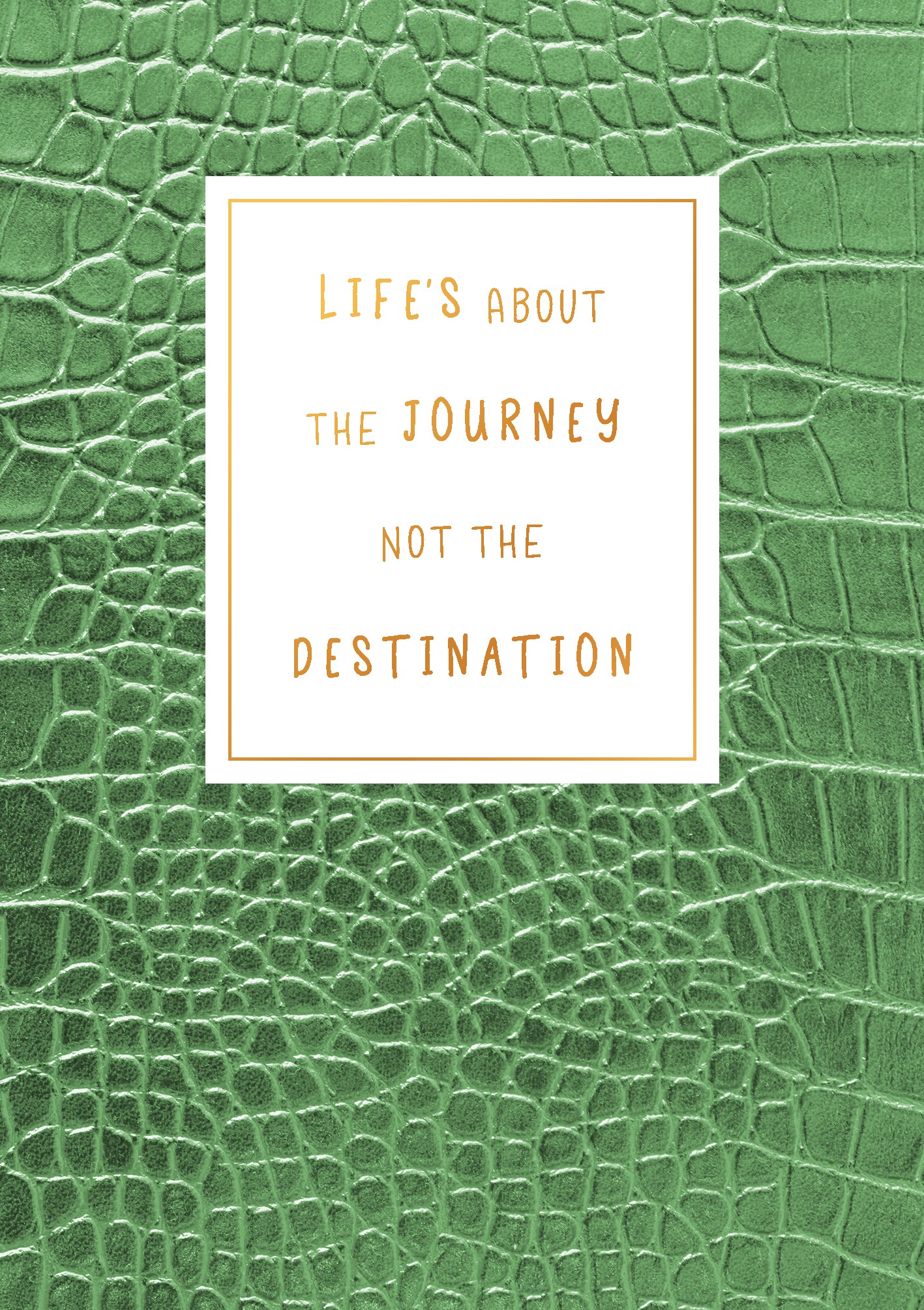 Life's about the journey not the destination
