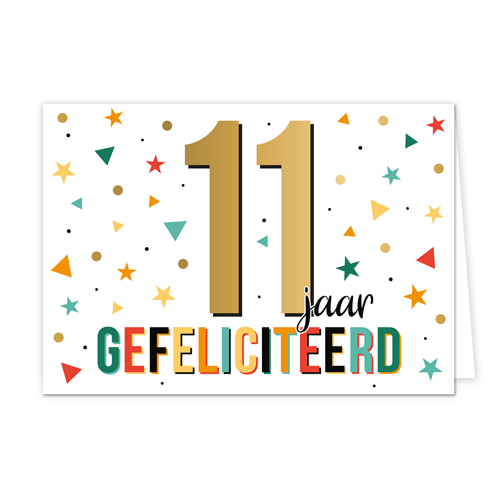 11 jaar gefeliciteerd - Formaat: Standaard - Vorm: Liggend - Felicitatiekaart - Op deze wenskaart staat de tekst: "11 jaar gefeliciteerd". - Snelwenskaart