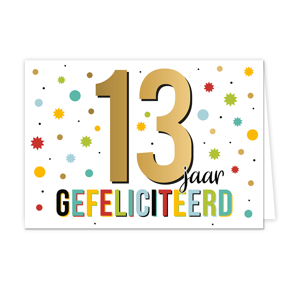 13 jaar gefeliciteerd - Formaat: Standaard - Vorm: Liggend - Felicitatiekaart - Op deze wenskaart staat de tekst: "13 jaar gefeliciteerd". - Snelwenskaart