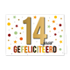 14 jaar gefeliciteerd - Formaat: Standaard - Vorm: Liggend - Felicitatiekaart - Op deze wenskaart staat de tekst: "14 jaar gefeliciteerd". - Snelwenskaart