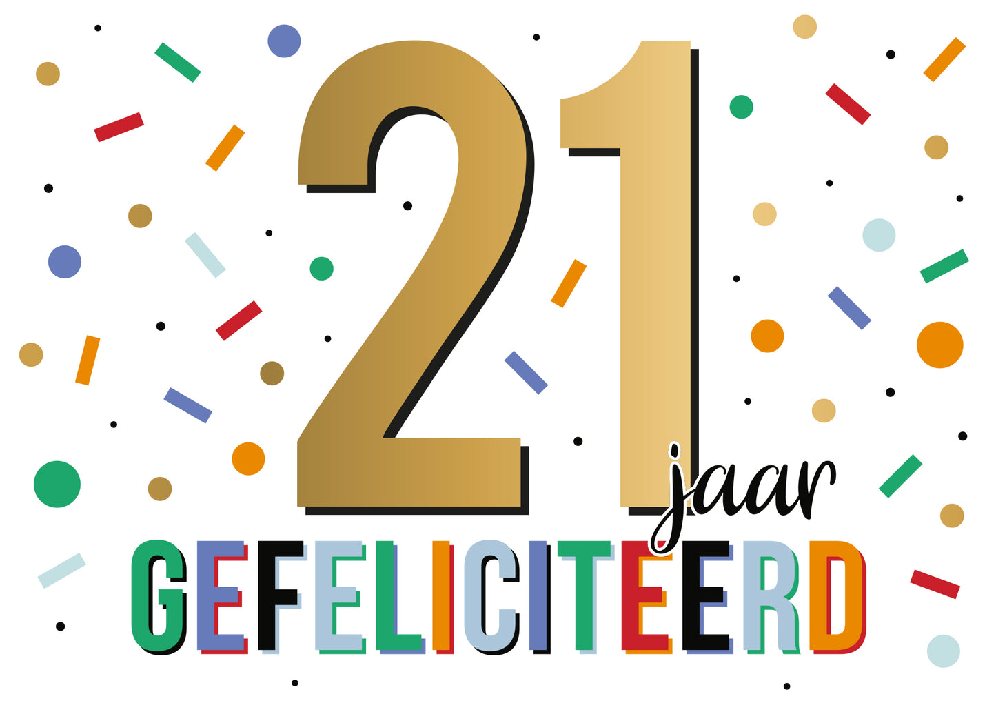 21 jaar gefeliciteerd