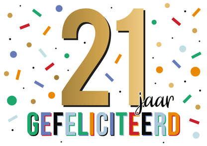 21 jaar gefeliciteerd