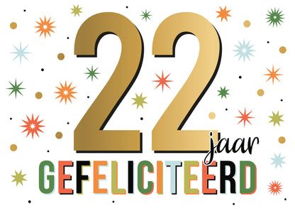 22 jaar gefeliciteerd