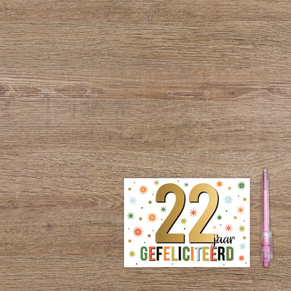 22 jaar gefeliciteerd