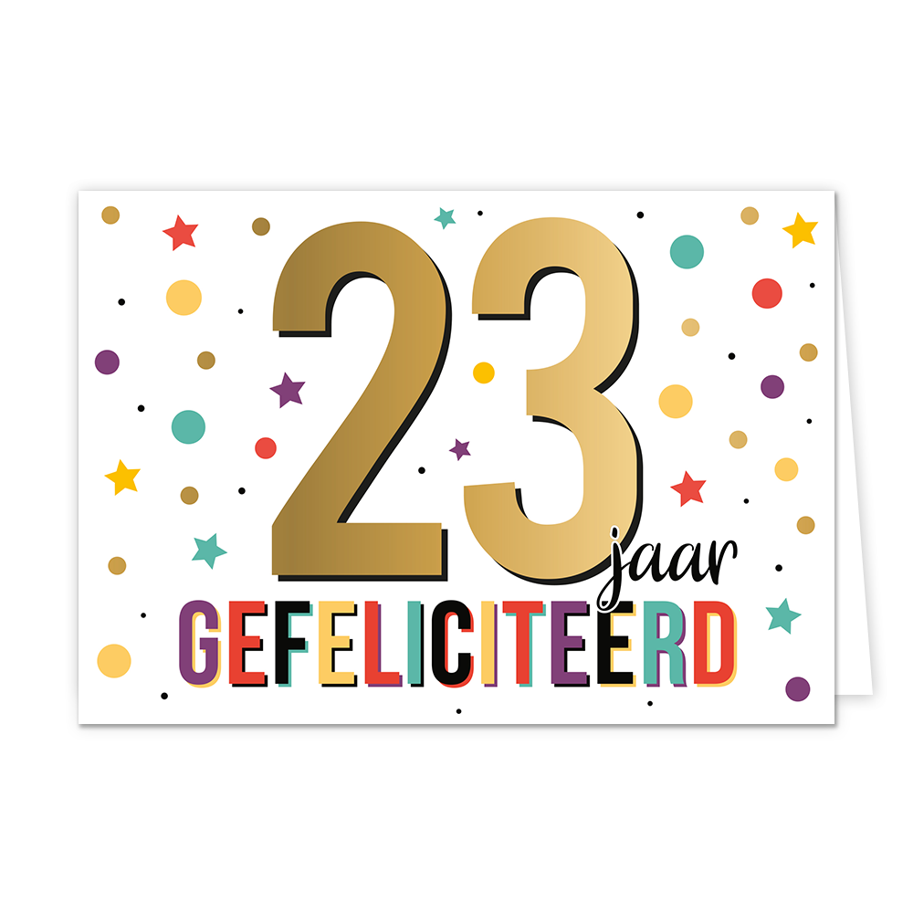 23 jaar gefeliciteerd - Formaat: Normaal - Vorm: Liggend - Felicitatiekaart - Op deze wenskaart staat de tekst: "23 jaar gefeliciteerd". - Snelwenskaart