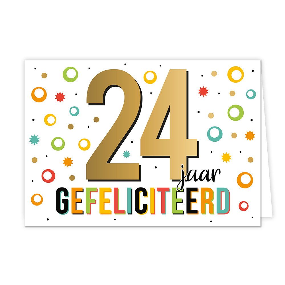 24 jaar gefeliciteerd - Formaat: Standaard - Vorm: Liggend - Felicitatiekaart - Op deze wenskaart staat de tekst: "24 jaar gefeliciteerd". - Snelwenskaart