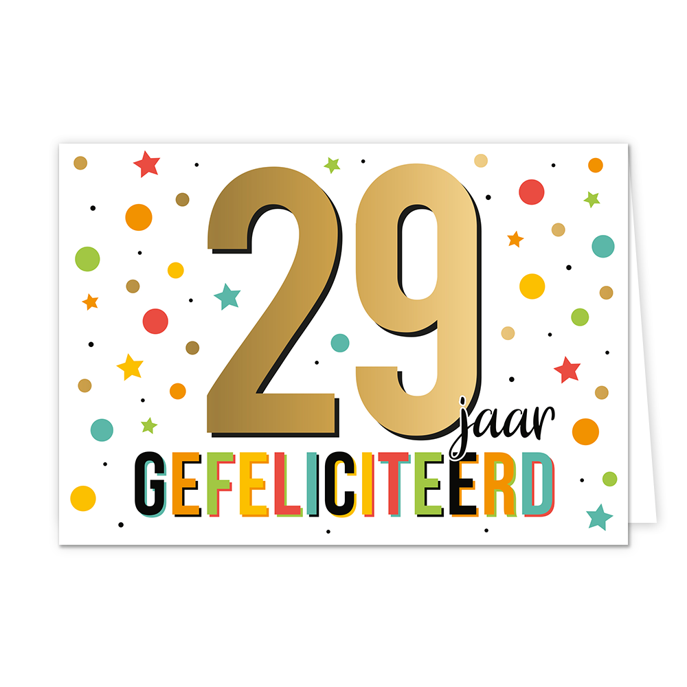 29 jaar gefeliciteerd - Formaat: Normaal - Vorm: Liggend - Felicitatiekaart - Op deze wenskaart staat de tekst: "29 jaar gefeliciteerd". - Snelwenskaart
