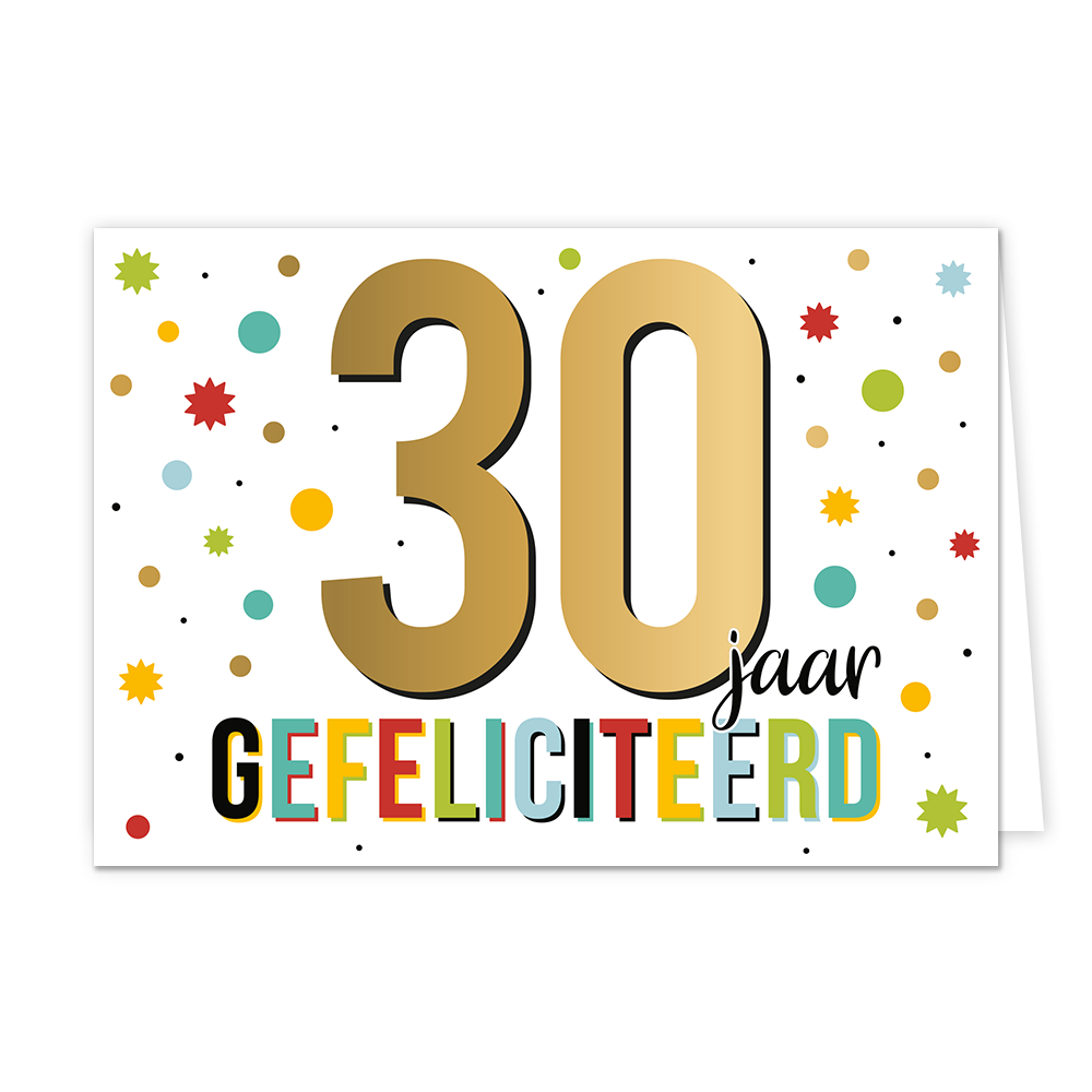 30 jaar gefeliciteerd - Formaat: Standaard - Vorm: Liggend - Felicitatiekaart - Op deze wenskaart staat de tekst: "30 jaar gefeliciteerd". - Snelwenskaart