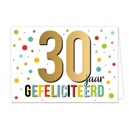 30 jaar gefeliciteerd - Formaat: Standaard - Vorm: Liggend - Felicitatiekaart - Op deze wenskaart staat de tekst: "30 jaar gefeliciteerd". - Snelwenskaart