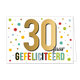 30 jaar gefeliciteerd - Formaat: Standaard - Vorm: Liggend - Felicitatiekaart - Op deze wenskaart staat de tekst: "30 jaar gefeliciteerd". - Snelwenskaart