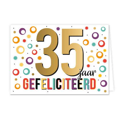 35 jaar gefeliciteerd - Formaat: Normaal - Vorm: Liggend - Felicitatiekaart - Op deze wenskaart staat de tekst: "35 jaar gefeliciteerd". - Snelwenskaart
