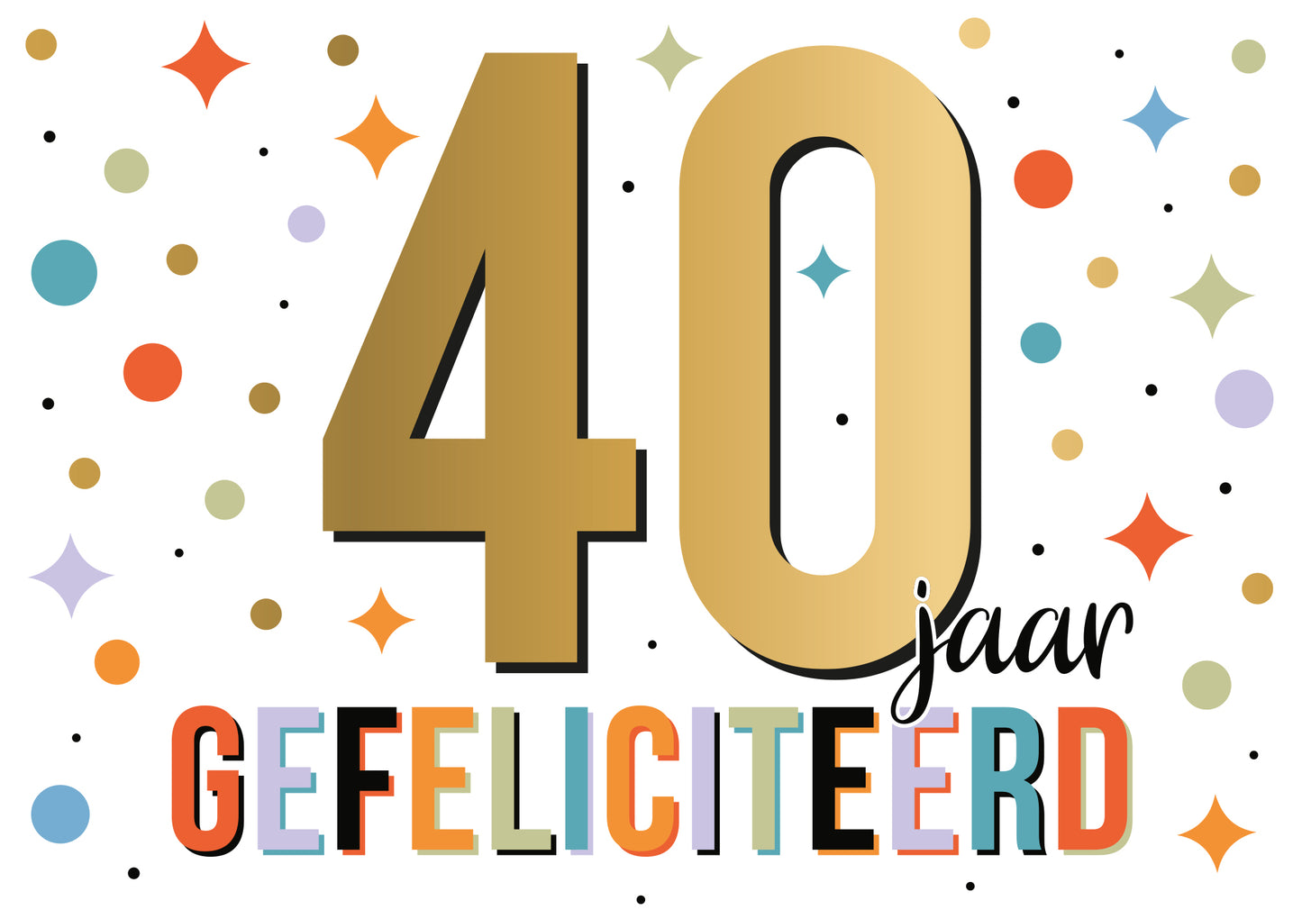 40 jaar gefeliciteerd