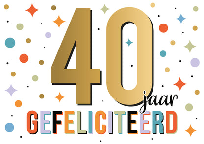 40 jaar gefeliciteerd
