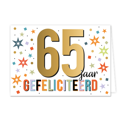 65 jaar gefeliciteerd - Formaat: Standaard - Vorm: Liggend - Felicitatiekaart - Op deze wenskaart staat de tekst: "65 jaar gefeliciteerd". - Snelwenskaart
