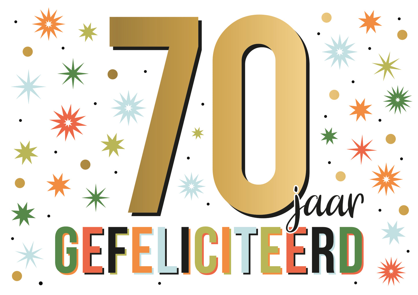 70 jaar gefeliciteerd