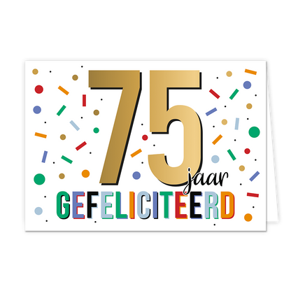 75 jaar gefeliciteerd - Formaat: Standaard - Vorm: Liggend - Felicitatiekaart - Op deze wenskaart staat de tekst: "75 jaar gefeliciteerd". - Snelwenskaart