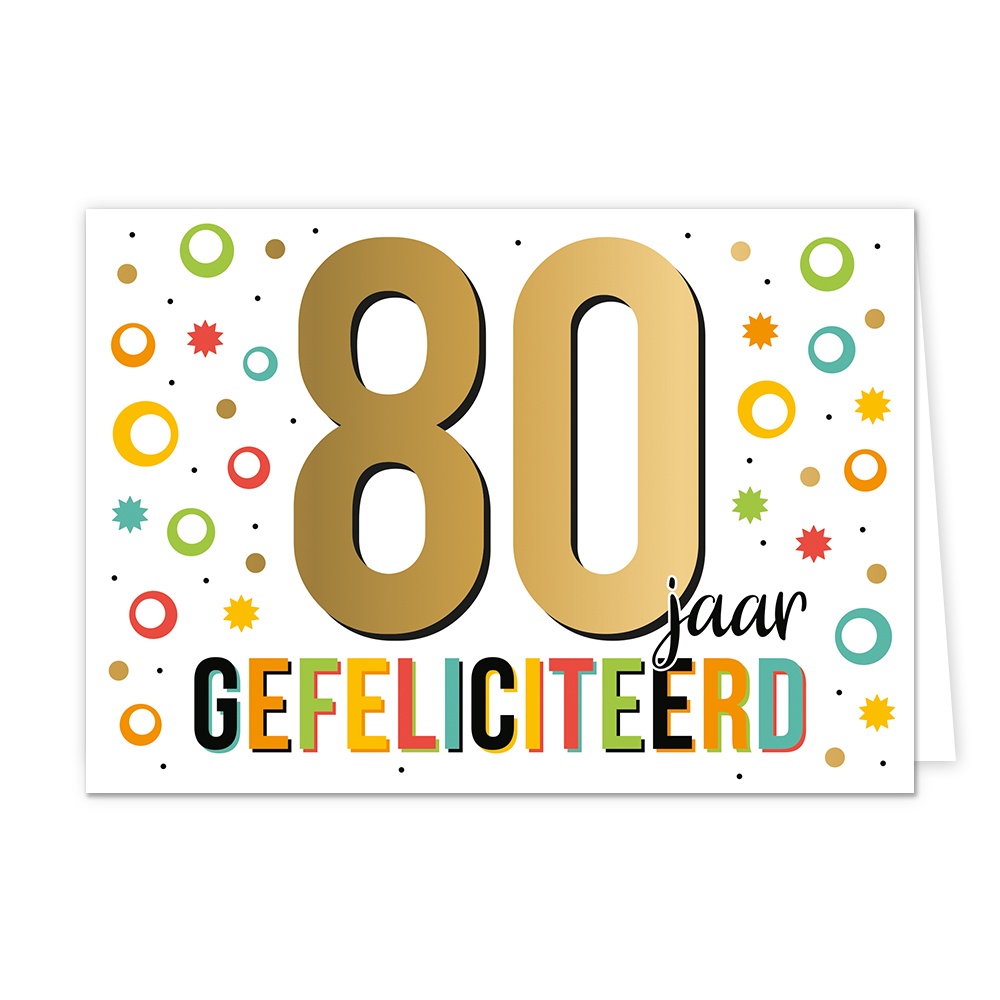 80 jaar gefeliciteerd - Formaat: Normaal - Vorm: Liggend - Felicitatiekaart - Op deze wenskaart staat de tekst: "80 jaar gefeliciteerd". - Snelwenskaart
