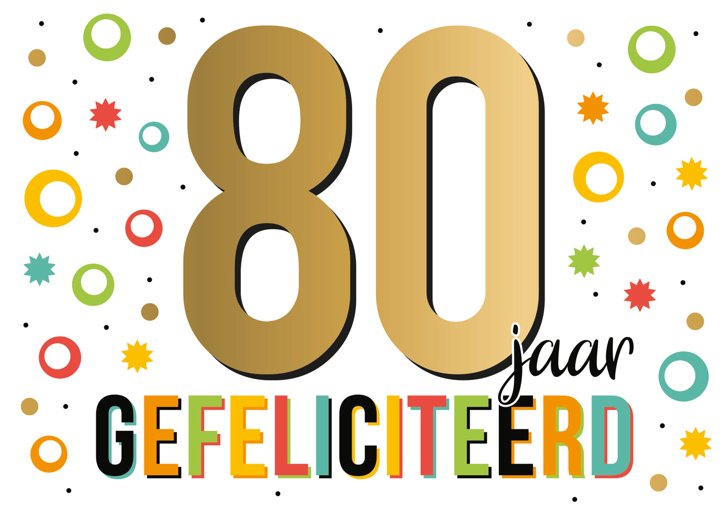 80 jaar gefeliciteerd
