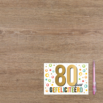 80 jaar gefeliciteerd