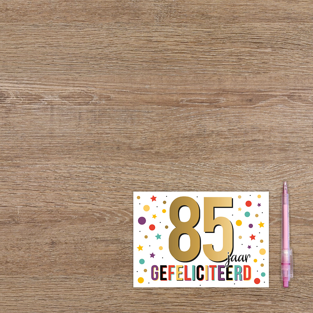 85 jaar gefeliciteerd