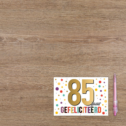 85 jaar gefeliciteerd