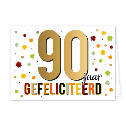 90 jaar gefeliciteerd - Formaat: Standaard - Vorm: Liggend - Felicitatiekaart - Op deze wenskaart staat de tekst: "90 jaar gefeliciteerd". - Snelwenskaart