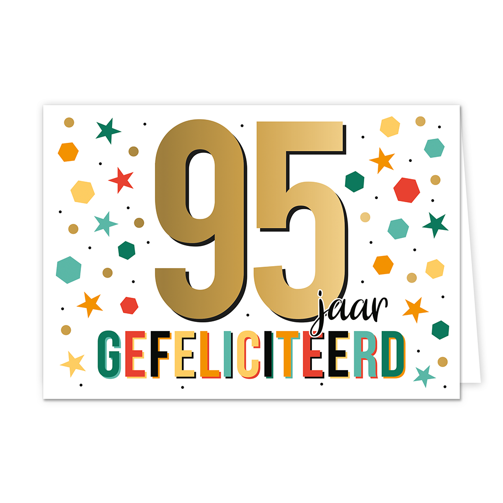 95 jaar gefeliciteerd - Formaat: Normaal - Vorm: Liggend - Felicitatiekaart - Op deze wenskaart staat de tekst: "95 jaar gefeliciteerd". - Snelwenskaart