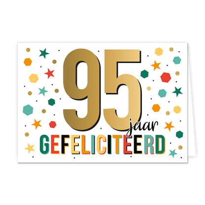 95 jaar gefeliciteerd - Formaat: Normaal - Vorm: Liggend - Felicitatiekaart - Op deze wenskaart staat de tekst: "95 jaar gefeliciteerd". - Snelwenskaart