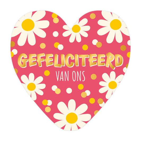 Gefeliciteerd van ons - Formaat: Groot - Vorm: Hart - Felicitatiekaart - Op deze harten wenskaart is een roze achtergrond te zien met een decoratief patroon van witte bloemen met gele harten en verspreide gele en witte stippen. Centraal staat de tekst "GEFELICITEERD" in een groot, goudkleurig lettertype, met daaronder in een kleiner, wit lettertype "VAN ONS". Het ontwerp heeft een feestelijke en vrolijke uitstraling door de combinatie van de bloemenelementen en de opvallende belettering. - Snelwenskaart