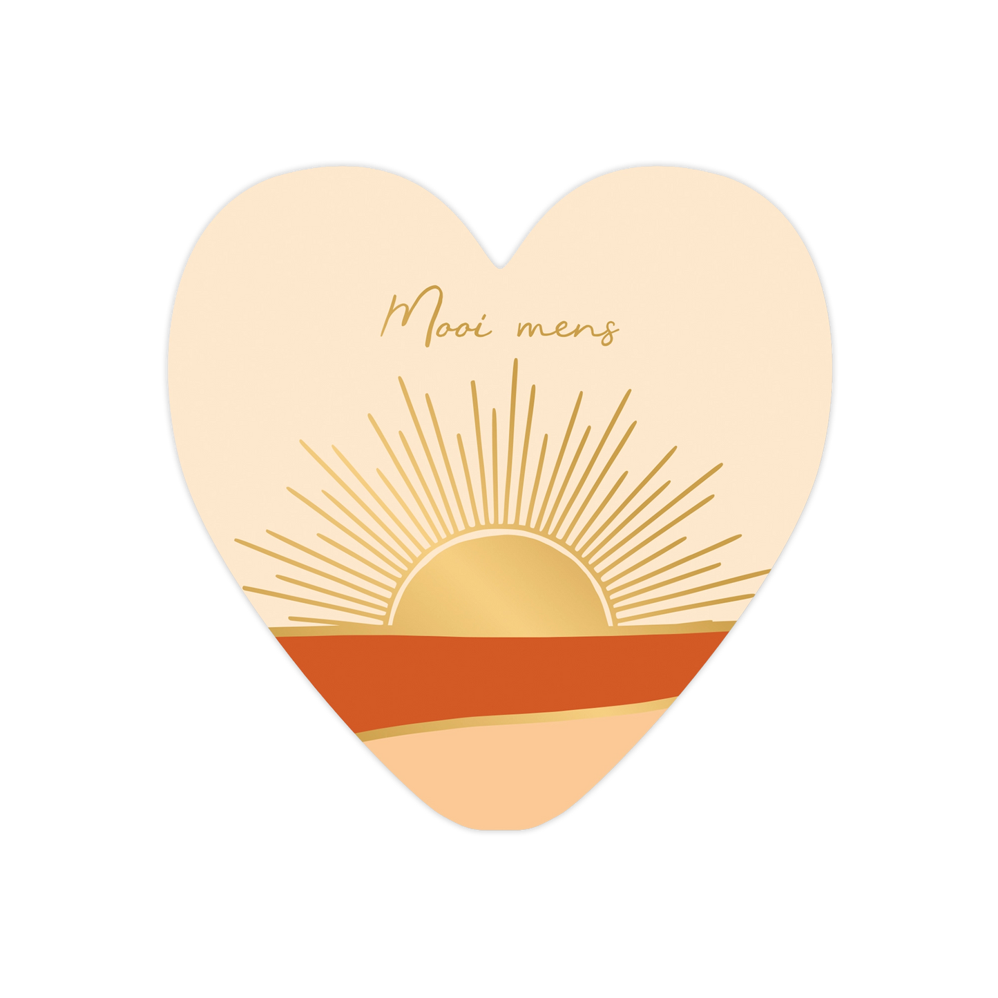 Mooi mens - Formaat: Standaard - Vorm: Hart - Denken aan kaart - Op deze harten wenskaart is een minimalistisch ontwerp te zien met een beige achtergrond en een gestileerde zonsopgang. De zon is afgebeeld als een goudkleurige halve cirkel met stralen, waaronder een horizontale baan in een diepe oranjerode kleur ligt. Boven de zon staat de tekst "Mooi mens" in een cursief, goudkleurig lettertype. Het geheel straalt rust en eenvoud uit door het beperkte kleurgebruik en de strakke lijnen. - Snelwenskaart
