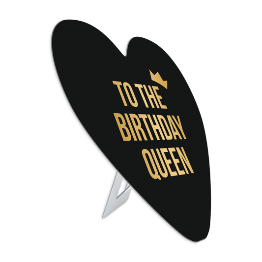 To the birthday queen